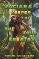 Jaciara Keeper of the Four Breaths