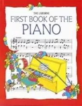 Usborne First Book of the Piano