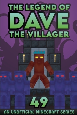 Dave the Villager 49: An Unofficial Minecraft Series