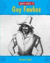 Who Was: Guy Fawkes?
