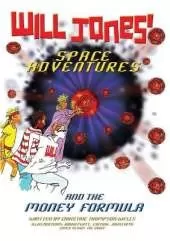 Will Jones' Space Adventures and the Money Formula: An Exciting Journey of Discovery