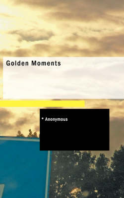 Golden Moments