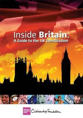 Inside Britain: A Guide to the UK Constitution