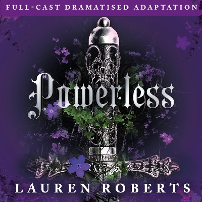 Powerless (Full-Cast Dramatised Adaptation)