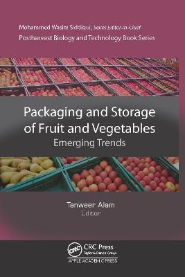 Packaging and Storage of Fruits and Vegetables: Emerging Trends