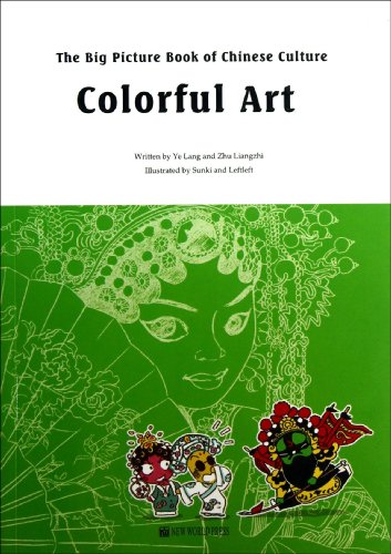 The Big Picture Book of Chinese Culture - Colorful Art