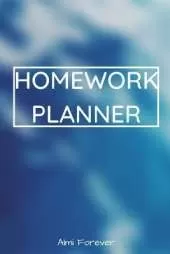 Homework Planner: Over 110 Pages / Over 15 Weeks; 6 x 9 Format 1.4