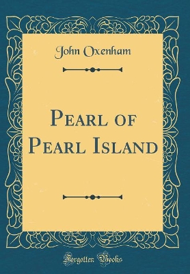 Pearl of Pearl Island (Classic Reprint)