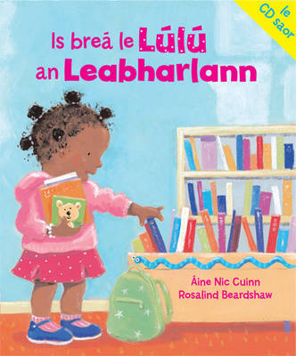 Is Brea Le Lulu an Leabharlann