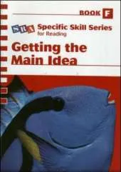 Specific Skills Series, Getting the Main Idea, Book F