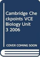 Cambridge Checkpoints VCE Biology Unit 3 2006