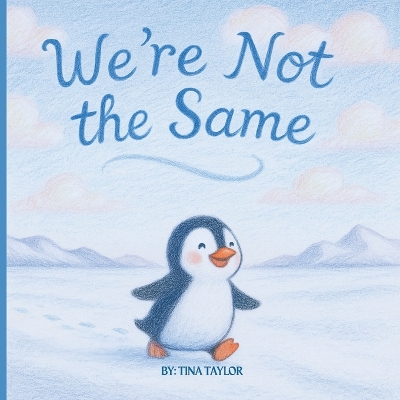 We're Not the Same