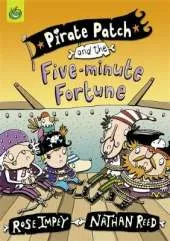 Pirate Patch: Pirate Patch and the Five-minute Fortune