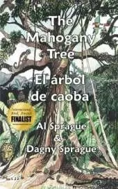 The Mahogany Tree * El árbol de caoba