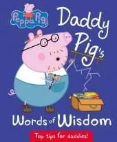 Peppa Pig: Daddy Pig's Words of Wisdom