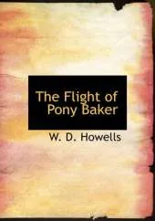 The Flight of Pony Baker