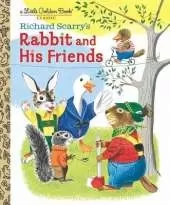 Richard Scarry's Rabbit and His Friends