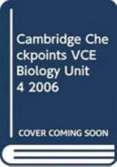 Cambridge Checkpoints VCE Biology Unit 4 2006