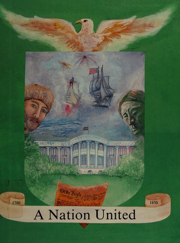 A Nation United 1780-1850