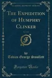 The Expedition of Humphry Clinker, Vol. 2 of 2 (Classic Reprint)
