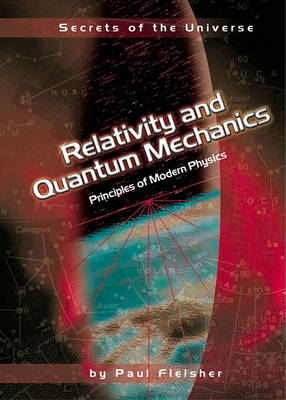 Relativity and Quantum Mechanics: Principles of Modern Physics