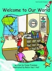 Red Rocket Readers: Fluency Level 2 Fiction Set B: Welcome to Our World (Reading Level 18/F&P Level I)