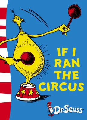 If I Ran the Circus: Yellow Back Book