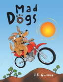 Mad Dogs