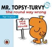 Mr Topsy-turvy Round Way Wrong