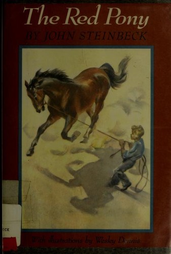 Steinbeck & Dennis : Red Pony
