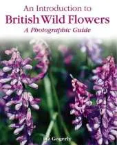 An Introduction to: British Wild Flowers