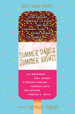 Summer Days and Summer Nights: Twelve Summer Romances