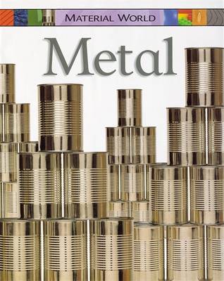 Material World: Metal