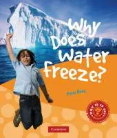 Why Does Water Freeze?