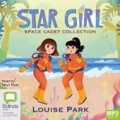 Star Girl: Space Cadet Collection