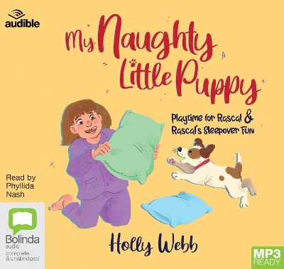My Naughty Little Puppy: Playtime for Rascal & Rascal's Sleepover Fun