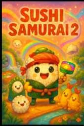 Sushi Samurai 2