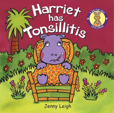 Harriet has Tonsillitis