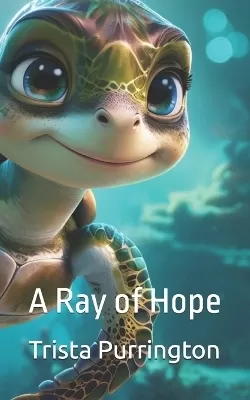 The Twisted Turtle Adventures: A Ray of Hope