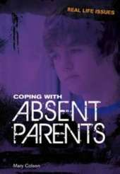 Coping with Absent Parents