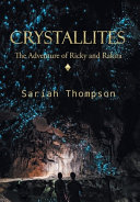 Crystallites: The Adventure of Ricky and Rakira