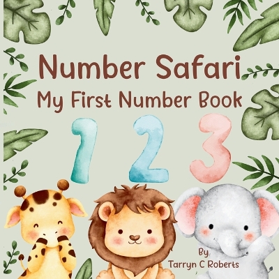 Number Safari: My First Number Book