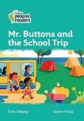 Level 3 - Mr. Buttons and the School Trip