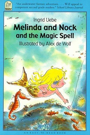 Melinda and Nock and the Magic Spell
