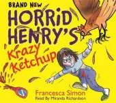 Horrid Henry's Krazy Ketchup: Book 23