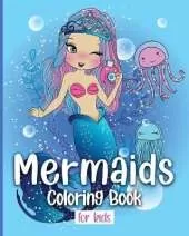 mermaids coloring book for kids: 20 Creative and funny coloring book for kids age 4-10