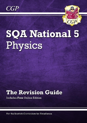 National 5 Physics: SQA Revision Guide with Online Edition: for the 2025 and 2026 exams