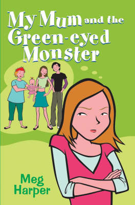 My Mum and the Green-eyed Monster