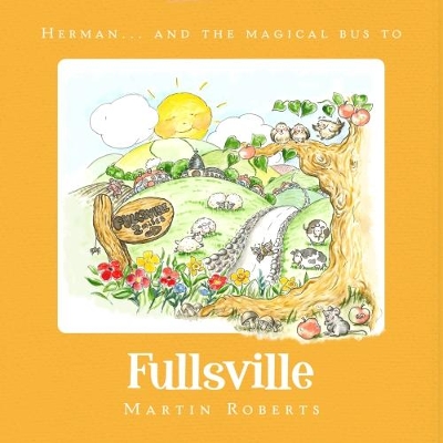 Herman and the Magical Bus to...Fullsville