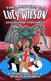 The Mystery of Lucy Wilson: Apocalypse Tomorrow